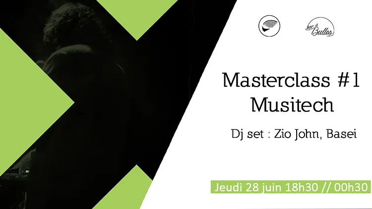 Litland et le Bar à Bulles présentent : Masterclass #1 Musitech