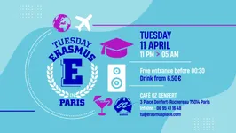 TUESDAY ERASMUS IN PARIS