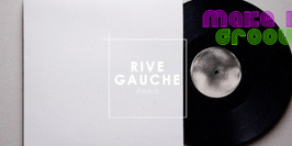 Les Samedis au Rive Gauche : Make It Groove #1