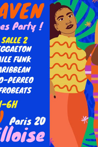 Afro Heaven ~ Afro Vibes Party afrobeats, afropop, afro-éléctro, caribbean, shatta, urban tropical ! - La Bellevilloise - dimanche 19 mai