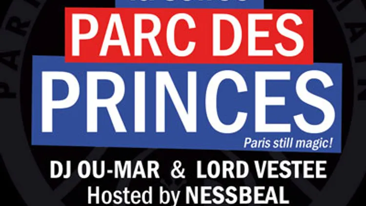 Soirée Parc des Princes Hosted by Nessbeal