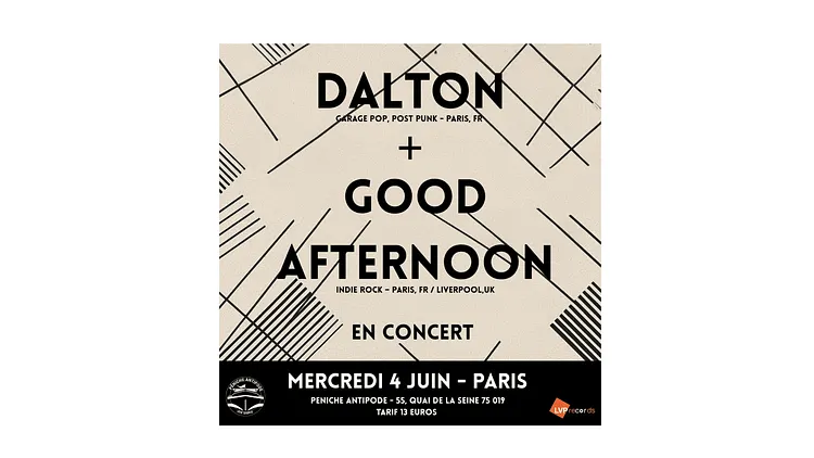 DALTON + GOOD AFTERNOON en concert Péniche Antipode