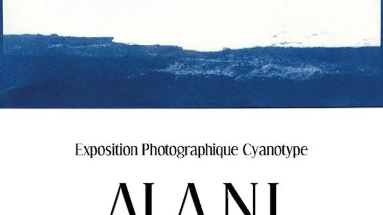 ALA.NI - Exposition Photographique Cyanotype