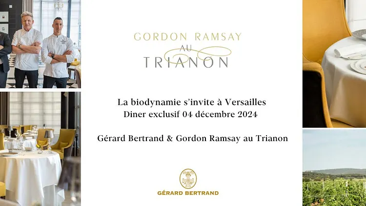 Diner exclusif en biodynamie Gordon Ramsay & Gérard Bertrand