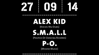 Missive: AlexKid, S.M.A.L.L et P-O.