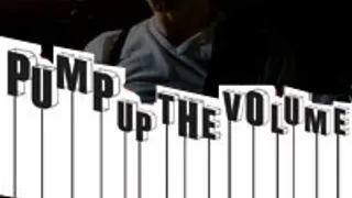 Pump up the volume