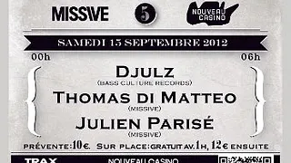 Missive : D'julz Thomas di Matteo Julien Parisé