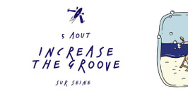 La Croisière d'Increase the Groove
