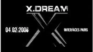 X Dream