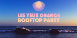 Les Yeux Orange Rooftop Party