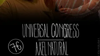 Universal Congress + Axel Natural en concert