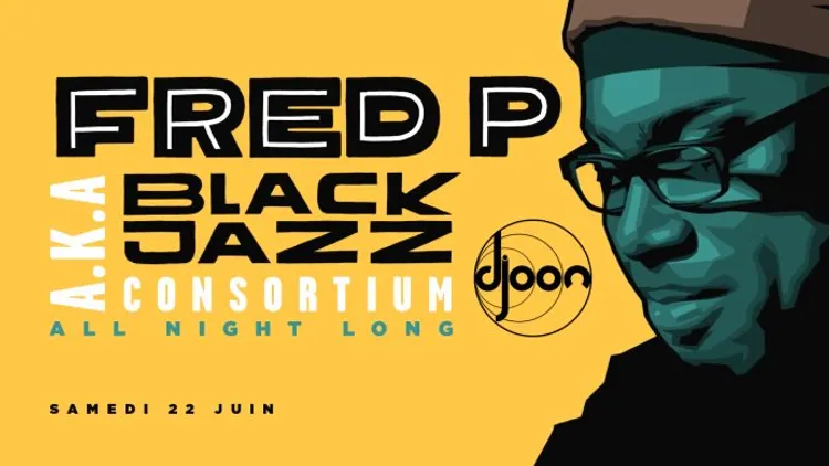 Djoon Invites Fred P aka Black Jazz Consortium