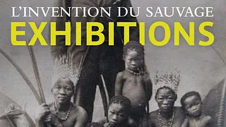 Exhibitions : l'invention du sauvage