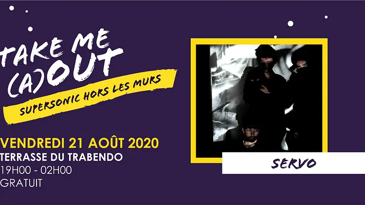 Servo • Psycho dj set / Take Me A(Out)