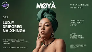 MØYÀ Party avec Ludjy, DripGreg et Na-Xhinga (Afro Electronic Music)