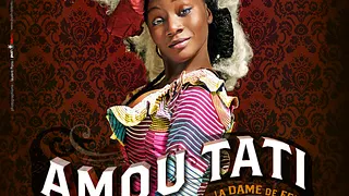 AMOU TATI, LA DAME DE FER + CHATONS VIOLENTS