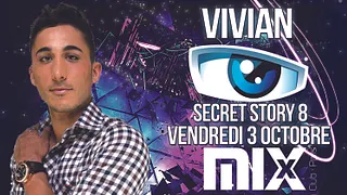 VIVIAN Secret Story 8 au Mix Club
