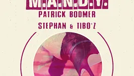 M.A.N.D.Y / Patrick Bodmer, Stephan & Tibo'z