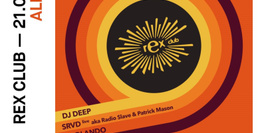 REX Club Allstars: Srvd Live (Radio Slave & Patrick Mason), DJ Rolando, DJ Deep