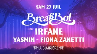 La Clairière : Breakbot, Irfane, Yasmin, Fiona Zanetti