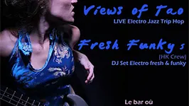 Views of Tao LIVE  + Fresh Funky DJ Set