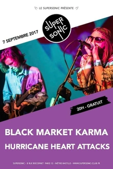 Black Market Karma • Hurricane Heart Attacks // Supersonic -Free