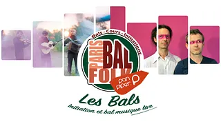 Le gros bal de Paris Bal Folk avec Shillelagh et les Tralala Lovers