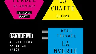 Peine Perdue Release party + La Chatte + La Mverte