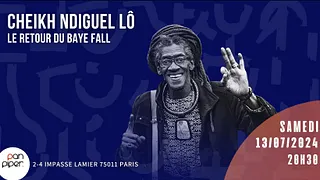 Cheikh Ndiguel Lô - Le retour du Baye Fall