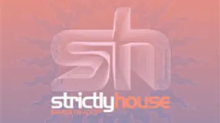 Stricly House