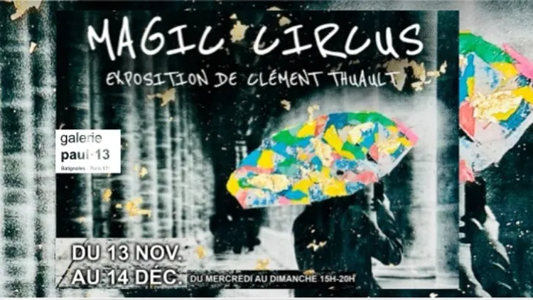 MAGIC CIRCUS, de Clément Thuault