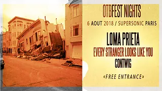 OTB Fest Night: Loma Prieta + Every Stranger Looks Like You & Contwig