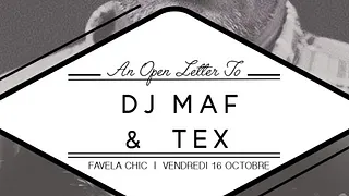 AN OPEN LETTER TO DJ MAF FEAT TEX