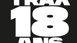 Trax 18 ans