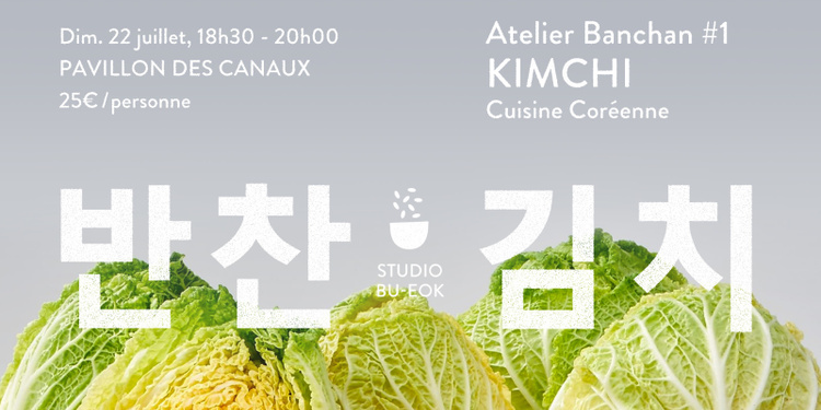 Atelier Banchan #1 : Kimchi - cuisine coréenne