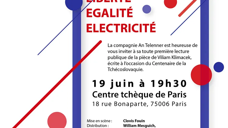 Projet Centenaire de la Tchécoslovaquie / Liberté, Egalité, Electricité