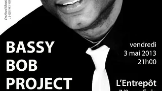 Bassy Bob Project + Djo Koundé Trio