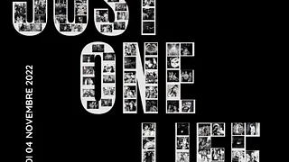 JUST ONE LIFE