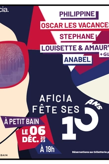 PHILIPPINE + ANABEL + OSCAR LES VACANCES + STEPHANE + AMAURY & LOUISETTE