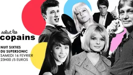 Salut les Copains! La Surprise Party 60's du Supersonic