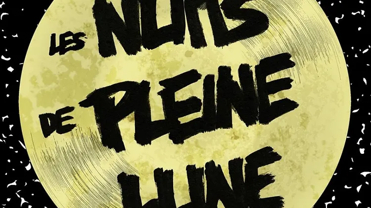 Les Nuits de Pleine Lune # 11