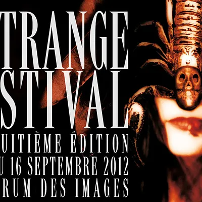 L'étrange Festival : 11 jours pour découvrir un cinéma étonnant