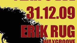 NEW YEAR'S EVE w/ ERIK RUG