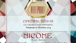 Niconé à la Belle époque Opening 2014-15