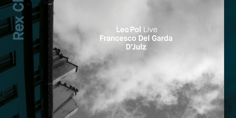 Bass Culture : Leo Pol Live, Francesco Del Garda, D'Julz