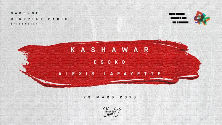 Cadence invite Distrikt Paris w/ Kashawar