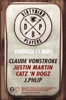 Dirtyvird with Claude Vonstroke