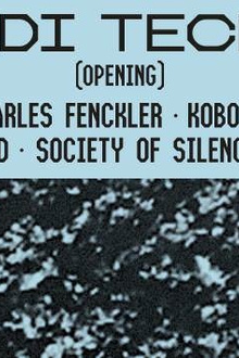 Opening : Kobosil • Charles Fenckler • Society of Silence (live)