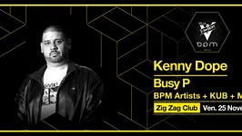 Zig Zag x Finale Villa Schweppes Bpm 2016 : KENNY DOPE & BUSY P
