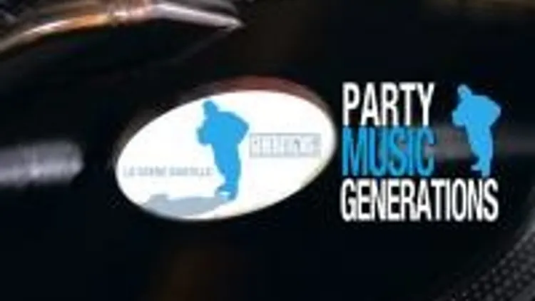 Party, Music, Generations